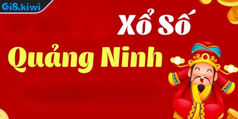 Xổ Số Quảng Ninh GI8 Bí Quyết Chinh Phục Vận May Và Làm Giàu 1 Tổng quan về xổ số Quảng Ninh GI8